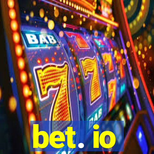 bet. io
